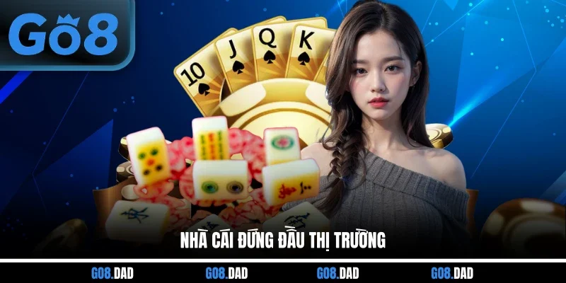 Nhà cái đứng đầu thị trường