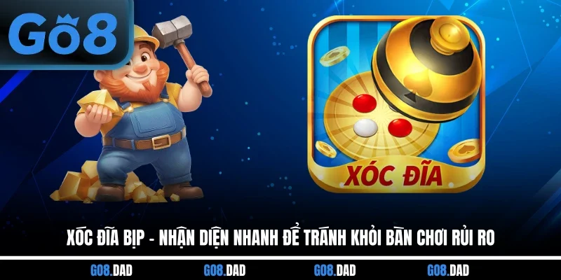 Xóc Đĩa Bịp - Nhận Diện Nhanh Để Tránh Khỏi Bàn Chơi Rủi Ro